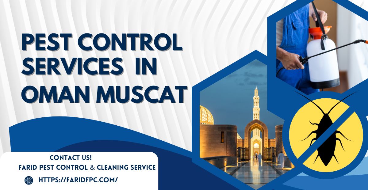 Pest control services in oman muscat